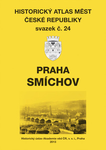 Historický atlas měst České republiky. Sv. 24. Praha-Smíchov