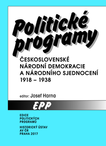 Politické programy československé národní demokracie a národního sjednocení 1918–1938