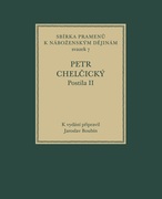 Petr Chelčický, Postila II (Sbírka pramenů k náboženským dějinám, sv. 7)