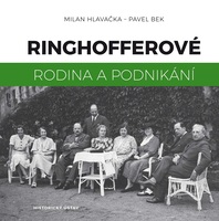 Ringhofferové. Rodina a podnikání