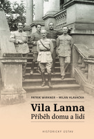 Vila Lanna. Příběh domu a lidí 