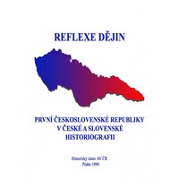 Reflexe dějin první Československé republiky v české a slovenské historiografii