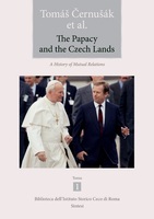 The Papacy and the Czech Lands. A history of mutual relations