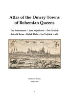 Atlas of the Dowry Towns of Bohemian Queens