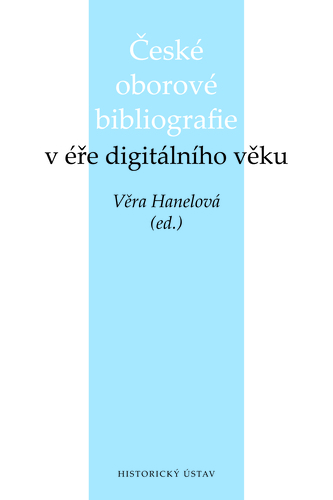 České oborové bibliografie v éře digitálního věku 1