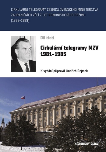 Cirkulární telegramy MZV, svazek III (1981–1985) 1