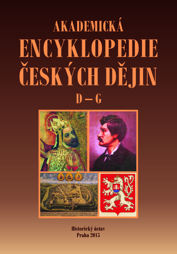Akademická encyklopedie českých dějin. Díl IV (D – G: dadaismus – gymnázium) Akademická encyklopedie českých dějin. Díl IV (D – G: dadaismus – gymnázium) 1