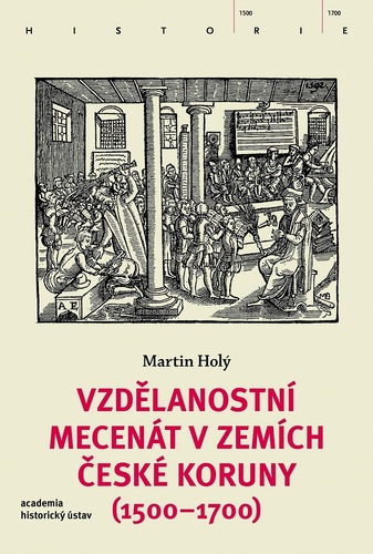 Vzdělanostní mecenát v zemích České koruny (1500–1700) 1