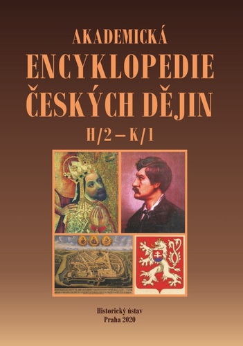 Akademická encyklopedie českých dějin. Díl VI (H/2 – K/1: hladomor – kniha) Akademická encyklopedie českých dějin. Díl VI (H/2 – K/1: hladomor – kniha) 1