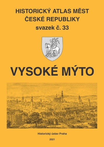 Historický atlas měst České republiky, sv. 33, Vysoké Mýto Historický atlas měst České republiky, sv. 33, Vysoké Mýto 1