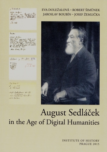 August Sedláček in the Age of Digital Humanities 1